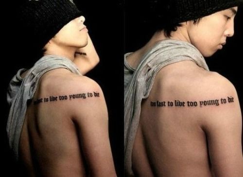 Too Fast to Live, Too Young to Die - G Dragon tattoo
